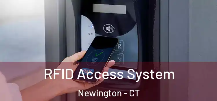  RFID Access System Newington - CT