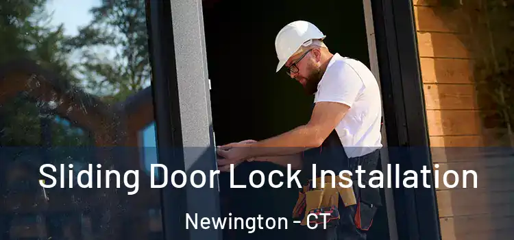 Sliding Door Lock Installation Newington - CT