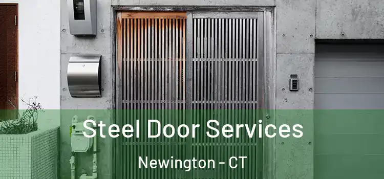 Steel Door Services Newington - CT